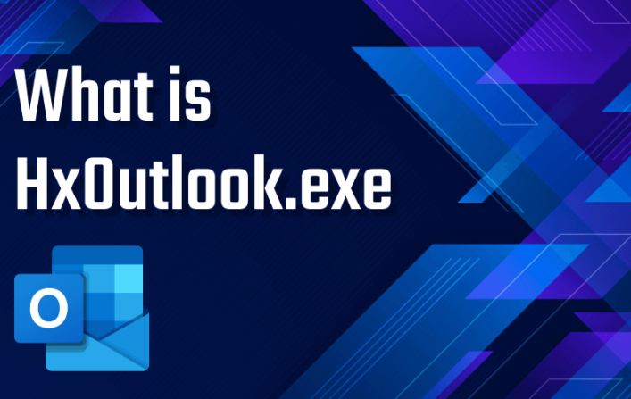 What is HxOutlook.exe and How to Fix it